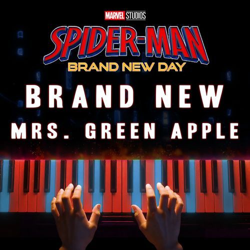 Brand New (from "Spider-Man: Brand New Day") (Piano Version)