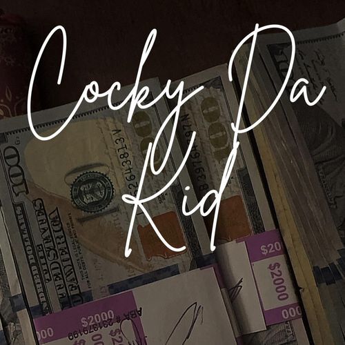 Cocky Da Kid cover art