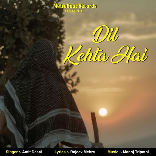Dil Kehta Hai