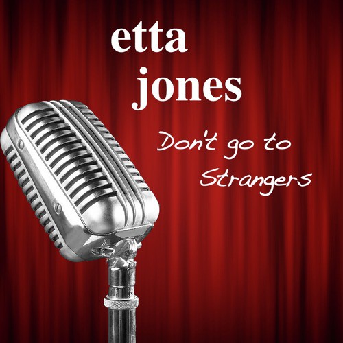 Don't Go to Strangers
