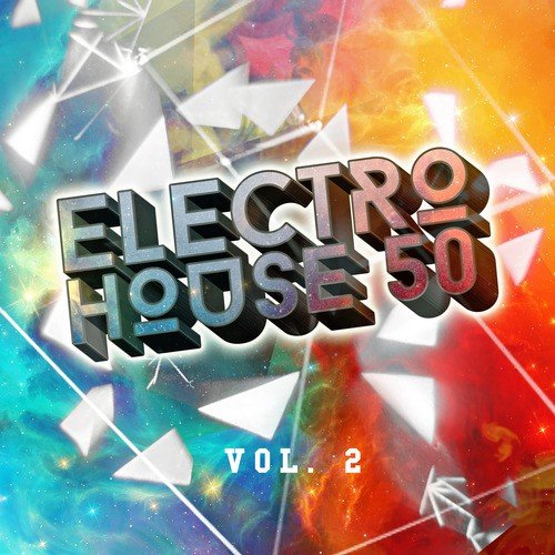 Electro House 50 Vol. 2
