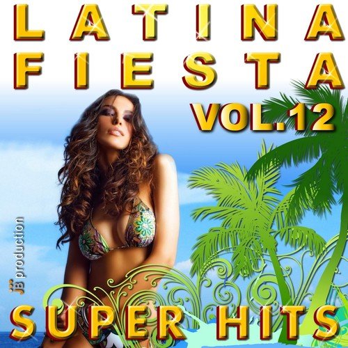 Phiel Morena - Song Download from Fiesta latina, vol. 12 @ JioSaavn