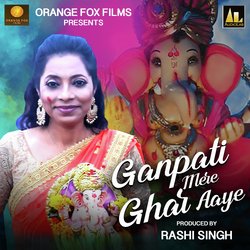 Ganpati Mere Ghar Aaye-RwJcaydcW0k