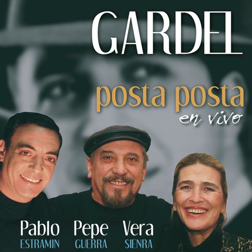 Gardel Posta Posta - En Vivo