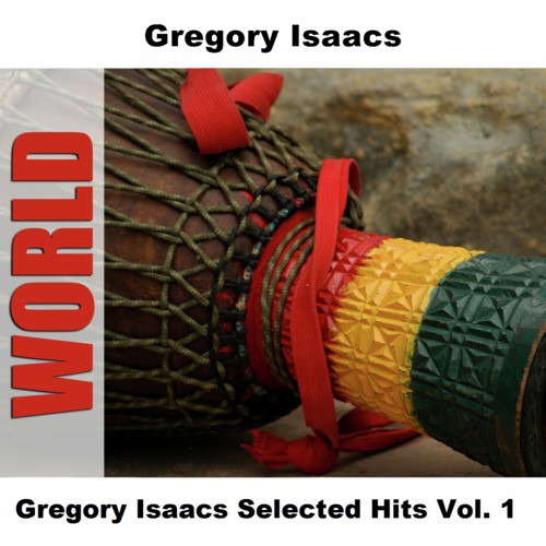 Gregory Isaacs Selected Hits Vol. 1