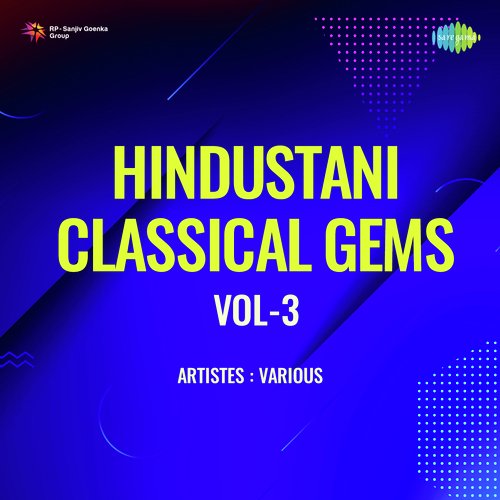 Hindustani Classical Gems Vol - 3