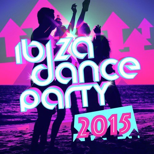 Ibiza Dance Party 2015