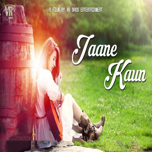 Jaane kaun