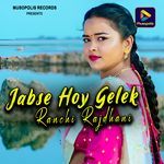 Jabse Hoy Gelek Ranchi Rajdhani