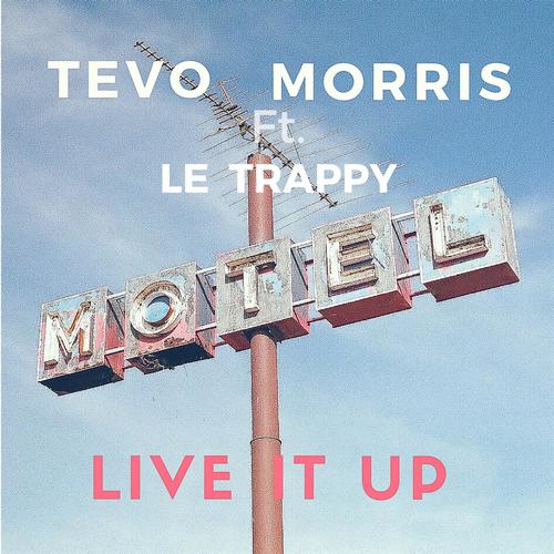 Live It up (feat. Le Trappy)