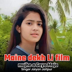 Maine dekh Li film mujhe a Gaya Maja-BQMabhxAfnk