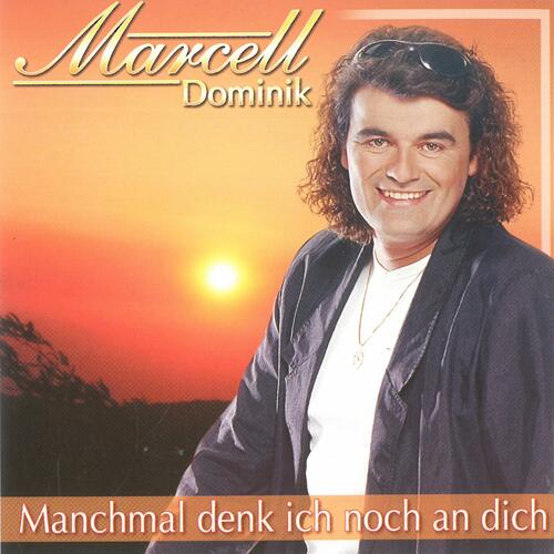 Manchmal denk ich noch an dich