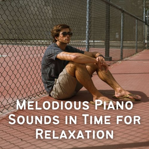 Melodious Piano Sounds in Time for Relaxation_poster_image