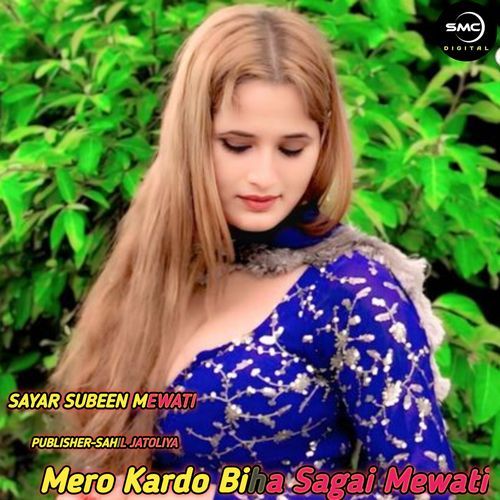 Mero Kardo Biha Sagai Mewati