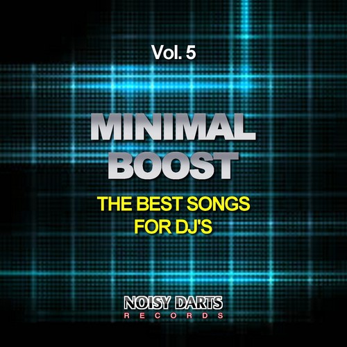 Minimal Boost, Vol. 5 (The Best Songs for DJ's)