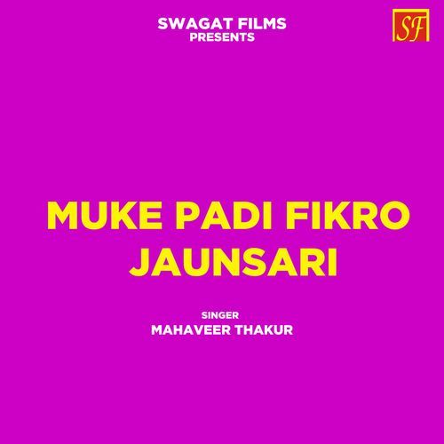 Muke Padi Fikro Jaunsari