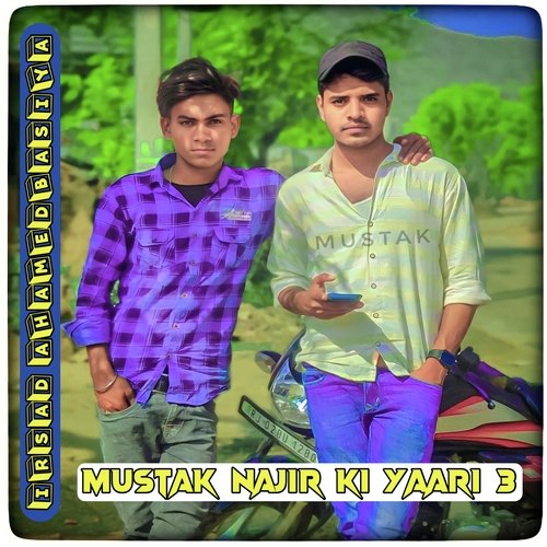 Mustak Najir Ki Yaari 3