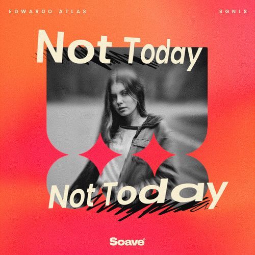 Not Today