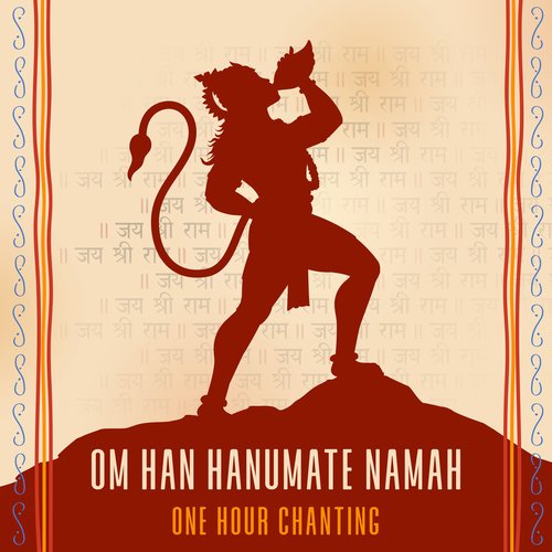 Om Han Hanumate Namah (One Hour Chanting)