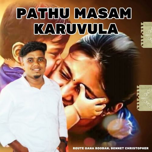 Pathu Masam Karuvula