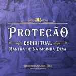 Proteo Espiritual (Mantra de Narasimha Deva)