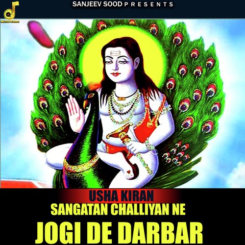 SANGTAN CHALLIYAN NE JOGI DE DARBAR