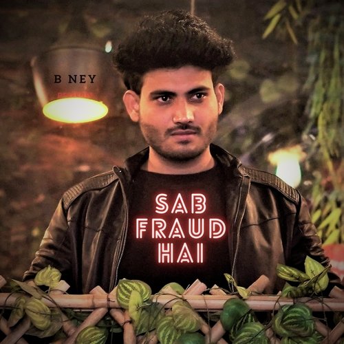Sab Fraud Hai