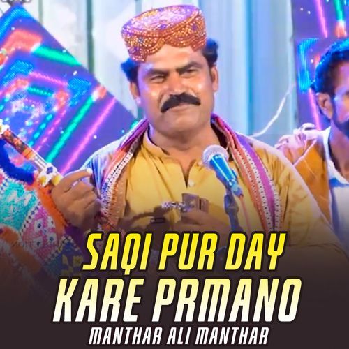 Saqi Pur Day Kare Prmano