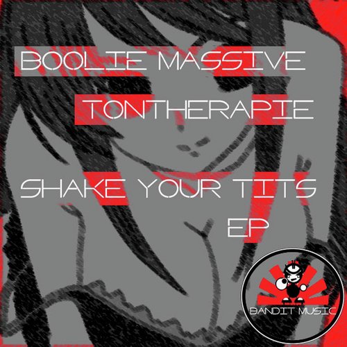 Shake Your Tits (Original Mix)