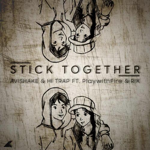 Stick Together