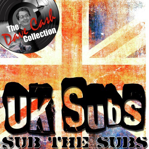 Sub the Subs - [The Dave Cash Collection]