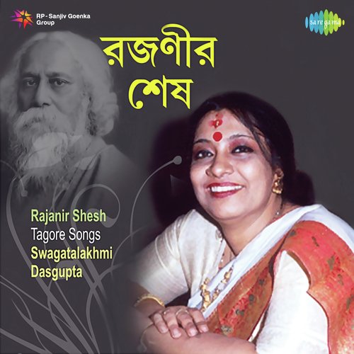Swagatalakhmi Dasgupta-Rajanir Shesh -Tagore Songs