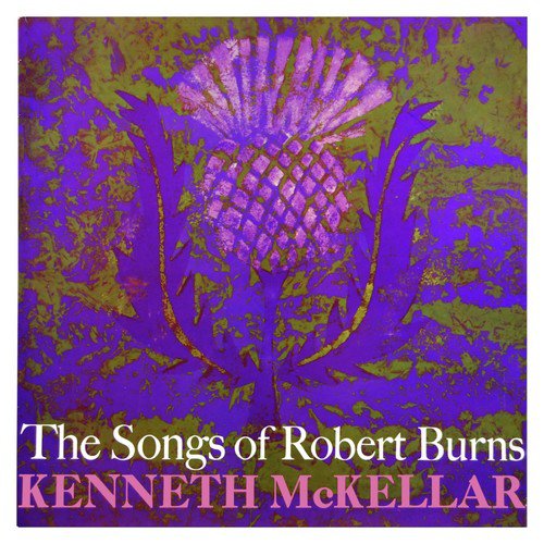 The Songs Of Robert Burns