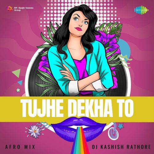 Tujhe Dekha To - Afro Mix