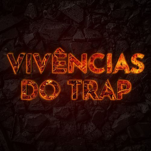 Vivências do trap