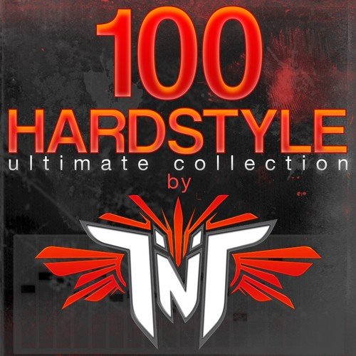 100 Hardstyle Ultimate Collection