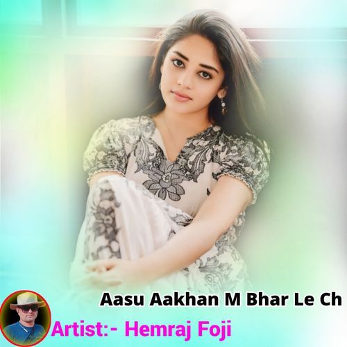 Aasu Aakhan M Bhar Le Ch
