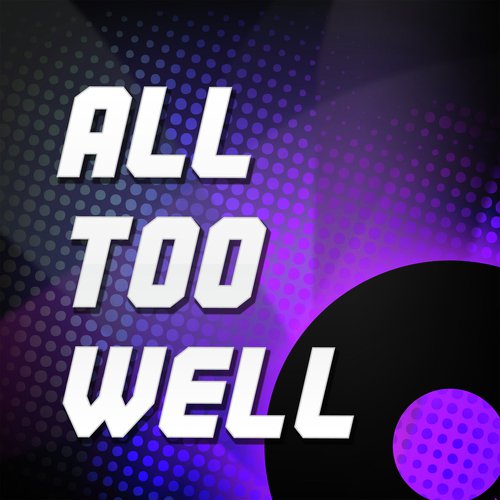 All Too Well (A Tribute to Taylor Swift)