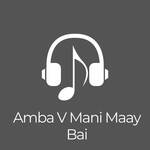 Amba V Mani Maay Bai