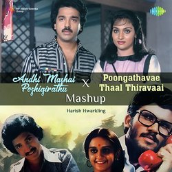 Andhi Mazhai Pozhigirathu X Poongathavae Thaal Thiravaai - Mashup-NhojfhVhc0E