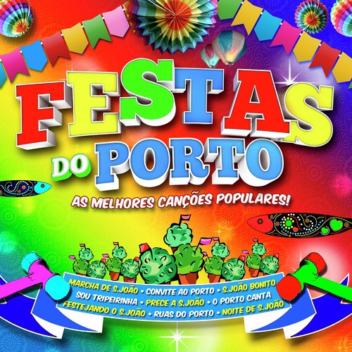 As Melhores Canções Populares: Festas do Porto