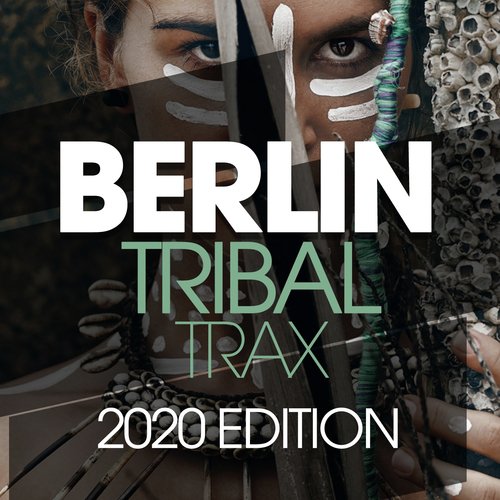 Berlin Tribal Trax 2020 Edition_poster_image