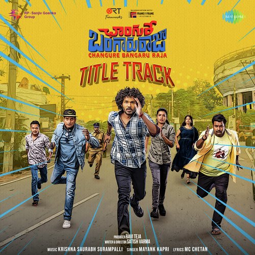 Changure Title Track (From "Changure Bangaru Raja")