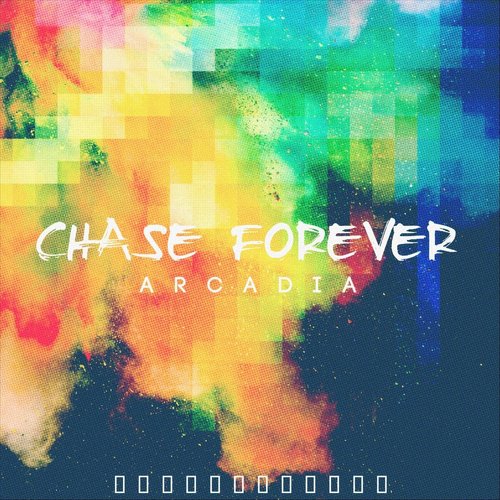 Chase Forever