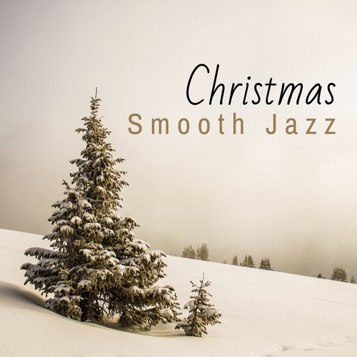 Smooth Jazz Lyrics - Noël jazz carols - Only on JioSaavn
