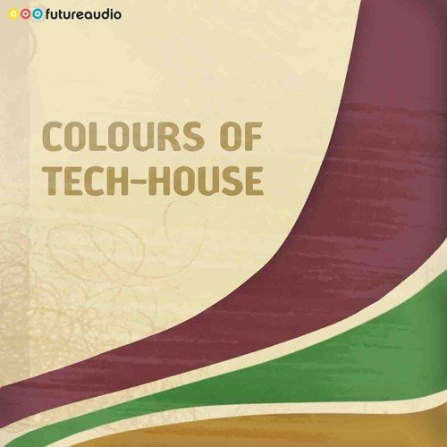 Colours of  Tech-House, Vol. 08 (Minimal and Progressive House Anthems)