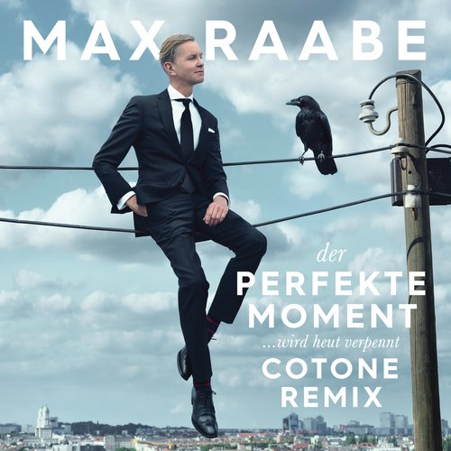 Der perfekte Moment… wird heut verpennt (Cotone Remix)_poster_image