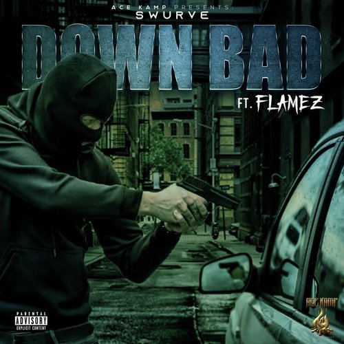 Down Bad (feat. Flamez)