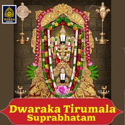 Dwaraka Tirumala Suprabhatam-FRkmA0ZWeXw