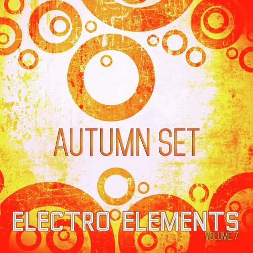 Electro Elements: Autumn, Vol. 7